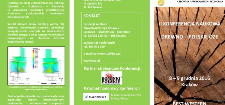 Zaproszenie – II Konferencja Naukowa “Drewno Polskie OZE” – 8-9 grudzień 2016 Zaproszenie – II Konferencja Naukowa “Drewno Polskie OZE” – 8-9 grudzień 2016